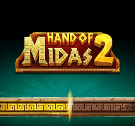 Pragmatic Play Introduces Hand of Midas 2: The Latest Slot Adventure