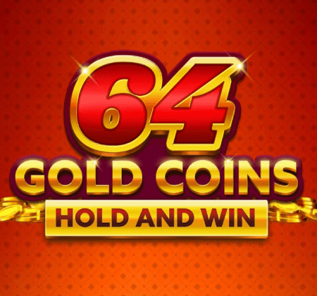 Spin for Riches in Booming Games’ New Slot: 64 Gold Coins Hold and Win