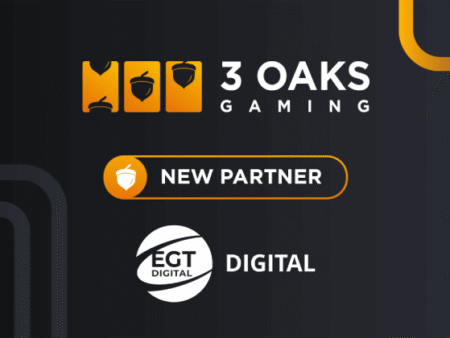 EGT Digital Deal Helps 3 Oaks Gaming Strengthen Aggregation Strategy