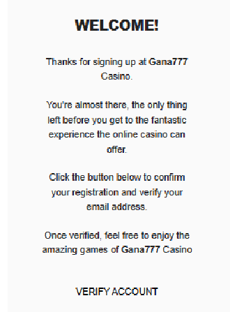 Gana777 Casino Email Verification