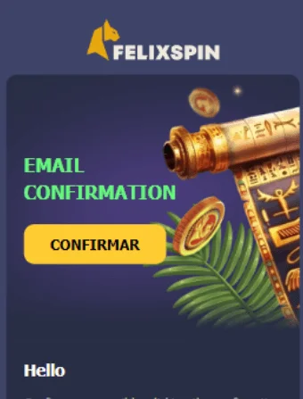 Felix Spin Email Verification